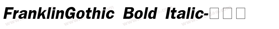 FranklinGothic Bold Italic字体转换